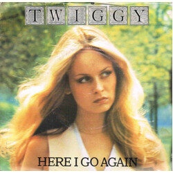 Twiggy (2) Here I Go Again USED VINYL 7INCH 45 RPM SINGLE