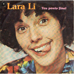 Lara Li Teu Ponto Final USED VINYL 7INCH 45 RPM SINGLE STEREO