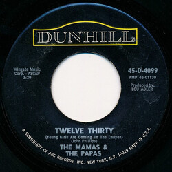 The Mamas & The Papas Twelve Thirty (Young Girls Are Coming To The Canyon) / Straight Shooter USED VINYL 7INCH 45 RPM