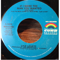 Lyle Lovett If I Were The Man You Wanted / Cryin' Shame USED VINYL 7INCH SINGLE 45 RPM