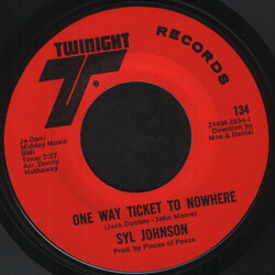 Syl Johnson One Way Ticket To Nowhere VINYL 7" USED