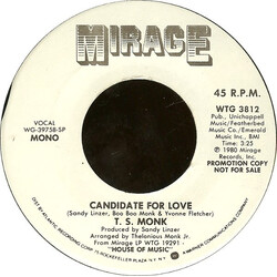 T.S. Monk Candidate For Love USED VINYL 7INCH 45 RPM PROMO STEREO MONO