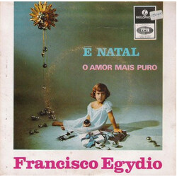 Francisco Egydio É Natal / O Amor Mais Puro USED VINYL 7INCH EP