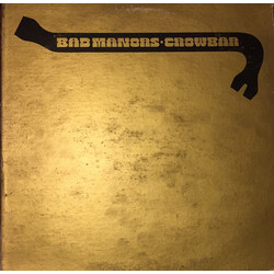 Crowbar (3) Bad Manors (Crowbar's Golden Hits, Volume 1) Vinyl LP USED