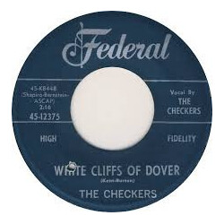 The Checkers White Cliffs Of Dover / Let Me Come Back USED VINYL 7INCH