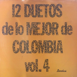 Various 12 Duetos De Lo Mejor De Colombia Vol. 4 Vinyl LP USED