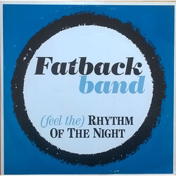 The Fatback Band (Feel The) Rhythm Of The Night USED VINYL 12INCH 45 RPM STEREO