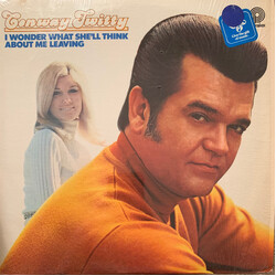 Conway Twitty I Wonder What She'll Think About Me Leaving Vinyl LP USED