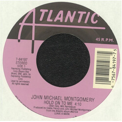 John Michael Montgomery Hold On To Me USED VINYL 7INCH SINGLE