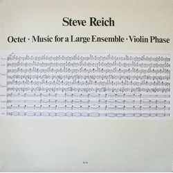 Steve Reich Octet • Music For A Large Ensemble • Violin Phase Vinyl LP USED