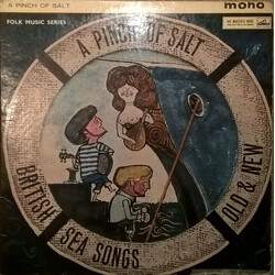 Various 'A Pinch Of Salt' - British Sea Songs Old And New Vinyl LP USED
