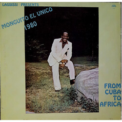 Monguito (2) Lassissi Presents Monguito El Unico 1980 - From Africa To Cuba Vinyl LP USED