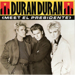Duran Duran Meet El Presidente VINYL 7" USED