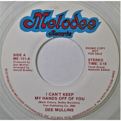 Dee Mullins I Can't Keep My Hands Off Of You USED VINYL 7INCH 45 RPM SINGLE PROMO STEREO