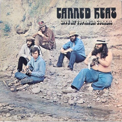 Canned Heat Live At Topanga Corral Vinyl LP USED