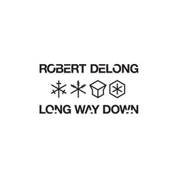 Robert DeLong Long Way Down USED VINYL 12INCH 45 RPM EP