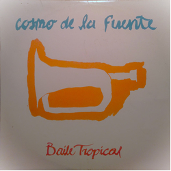 Cosmo De La Fuente Baile Tropical VINYL 12" USED
