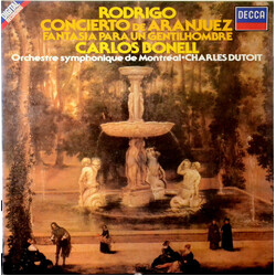 Joaquín Rodrigo / Carlos Bonell / Charles Dutoit / L'Orchestre Symphonique De Montreal Concierto De Aranjuez / Fantasía Para Un Gentilhombre Vinyl LP 