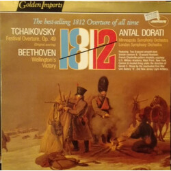 Pyotr Ilyich Tchaikovsky / Ludwig van Beethoven / Antal Dorati / The London Symphony Orchestra / Minneapolis Symphony Orchestra 1812 Festival Overture