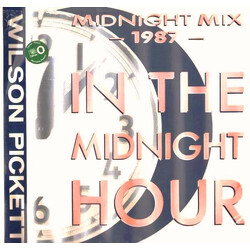 Wilson Pickett In The Midnight Hour (1987 Midnight Mix) USED VINYL 12INCH 45 RPM STEREO