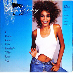 Whitney Houston I Wanna Dance With Somebody (Who Loves Me) USED VINYL 12INCH 33 S RPM SINGLE PROMO