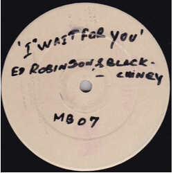 Ed Robinson / Black Chiney (2) I Wait For You Vinyl 12" USED