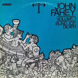 John Fahey Volume 1 / Blind Joe Death Vinyl LP USED