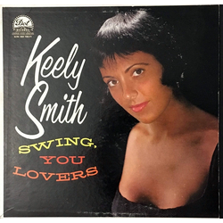 Keely Smith Swing, You Lovers Vinyl LP USED