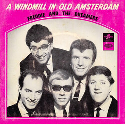Freddie & The Dreamers A Windmill In Old Amsterdam USED VINYL 7INCH 45 RPM EP