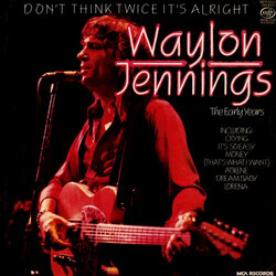 Waylon Jennings Don't Think Twice It's Alright: The Early Years Vinyl LP USED