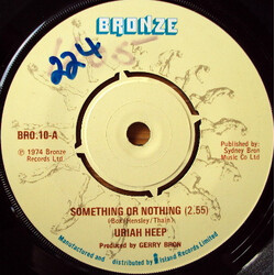 Uriah Heep Something Or Nothing USED VINYL 7INCH 45 RPM SINGLE STEREO