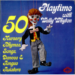 Wally Whyton Playtime With Wally Whyton - 50 Nursery Rhymes, Songs, Dances & Tongue Twisters Vinyl LP USED