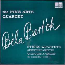 Béla Bartók / The Fine Arts Quartet String Quartets Nos. 3 And 4 Vinyl LP USED