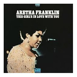 Aretha Franklin This Girl's In Love With You Vinyl LP USED