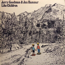 Jerry Goodman / Jan Hammer Like Children Vinyl LP USED