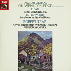 Ralph Vaughan Williams / Sir Edward Elgar / George Butterworth / Robert Tear / City Of Birmingham Symphony Orchestra / Vernon Handley On Wenlock Edge 