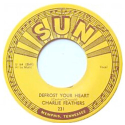 Charlie Feathers Defrost Your Heart / A Wedding Gown Of White USED VINYL 7INCH 45 RPM SINGLE REISSUE