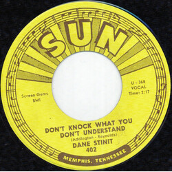 Dane Stinit Don't Knock What You Don't Understand USED VINYL 7INCH 45 RPM SINGLE