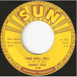 Jimmy Isle Time Will Tell / Without A Love USED VINYL 7INCH 45 RPM SINGLE