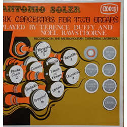 Padre Antonio Soler / Terence Duffy / Noel Rawsthorne Six Concertos For Two Organs Vinyl LP USED