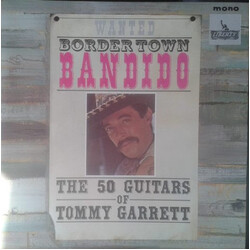 The 50 Guitars Of Tommy Garrett Bordertown Bandido Vinyl LP USED
