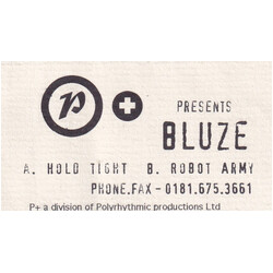 Bluze Hold Tight / Robot Army USED VINYL 12INCH 33 S RPM WHITE LABEL