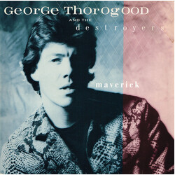 George Thorogood & The Destroyers Maverick Vinyl LP USED