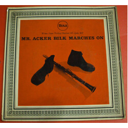 Acker Bilk And His Paramount Jazz Band Mr. Acker Bilk Marches On USED VINYL 7INCH 45 RPM EP