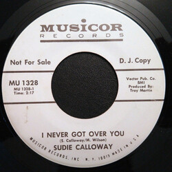 Sudie Callaway I Never Got Over You Vinyl 7" USED
