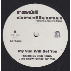 Raúl Orellana / Jocelyn Brown My Sun Will Get You USED VINYL 12INCH 33 S RPM MAXI-SINGLE PROMO