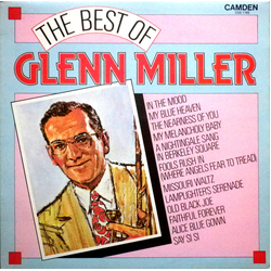 Glenn Miller The Best Of Glenn Miller Vinyl LP USED