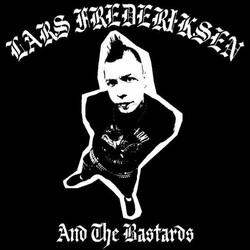 Lars Frederiksen And The Bastards Lars Frederiksen And The Bastards Vinyl LP USED