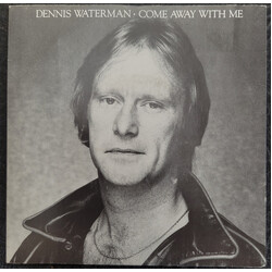 Dennis Waterman / Dennis Waterman Band Come Away With Me USED VINYL 7INCH 45 RPM SINGLE