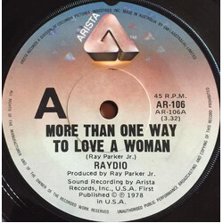 Raydio More Than One Way To Love A Woman USED VINYL 7INCH 45 RPM SINGLE